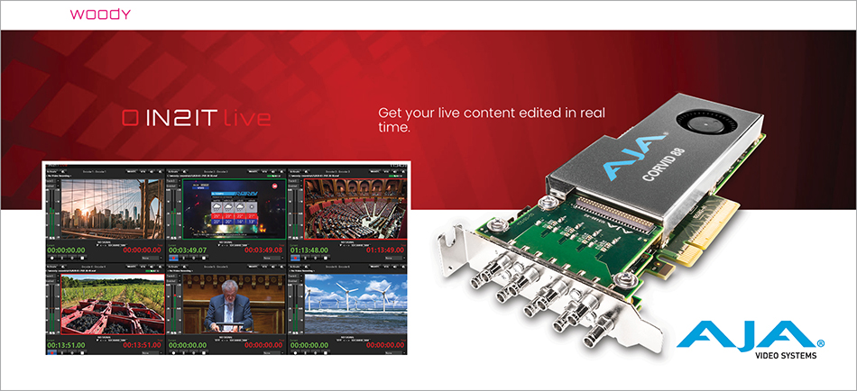 Woody Technologies’ IN2IT Live Advances Remote Ingest with Help from AJA I/O Technology