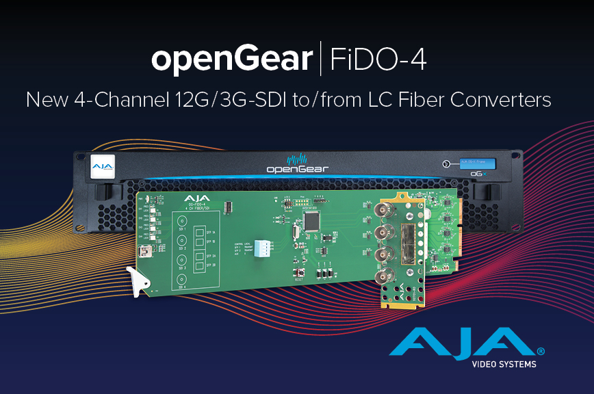 AJA Debuts OG-FiDO-4 openGear 4-Channel SDI/Fiber Conversion Cards